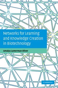 bokomslag Networks for Learning and Knowledge Creation in Biotechnology