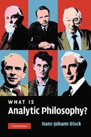 bokomslag What is Analytic Philosophy?