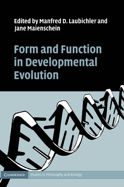 Form and Function in Developmental Evolution 1