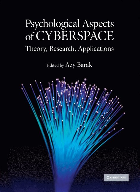 Psychological Aspects of Cyberspace 1