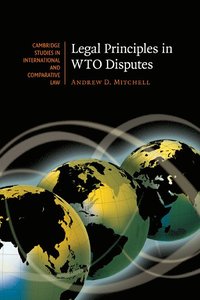 bokomslag Legal Principles in WTO Disputes