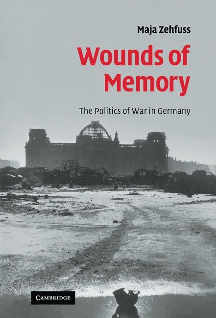 Maja Zehfuss - Wounds of Memory, Inbunden
