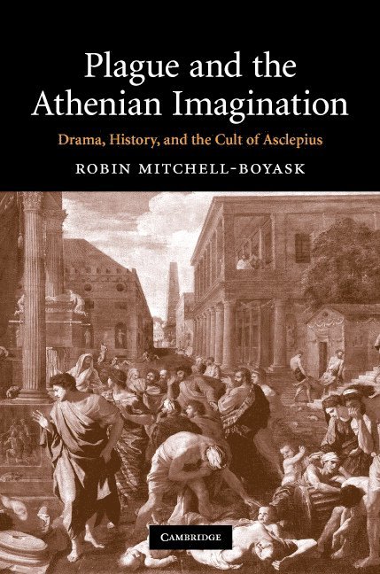 Plague and the Athenian Imagination 1