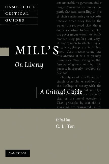 C. L. Ten, C. L. (National University of Singapore) Ten - Mill's On Liberty, Inbunden