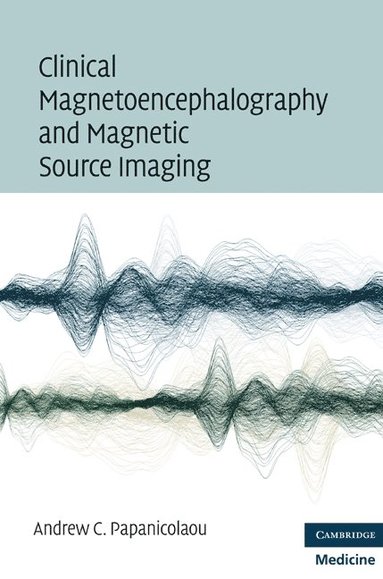 bokomslag Clinical Magnetoencephalography and Magnetic Source Imaging