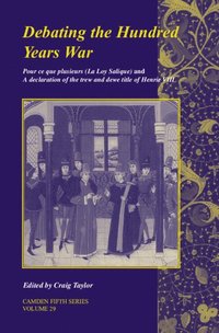 bokomslag Debating the Hundred Years War: Volume 29