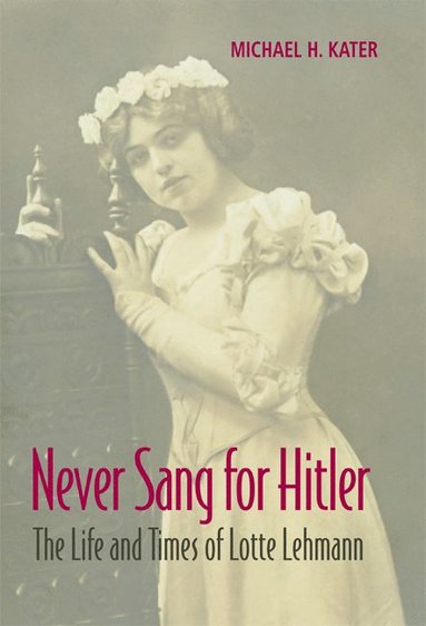 bokomslag Never Sang for Hitler