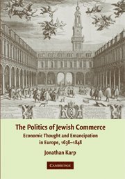 Jonathan Karp, Binghamton) Karp, Jonathan (State University of New York - The Politics of Jewish Commerce, Inbunden