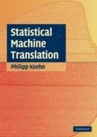 bokomslag Statistical Machine Translation