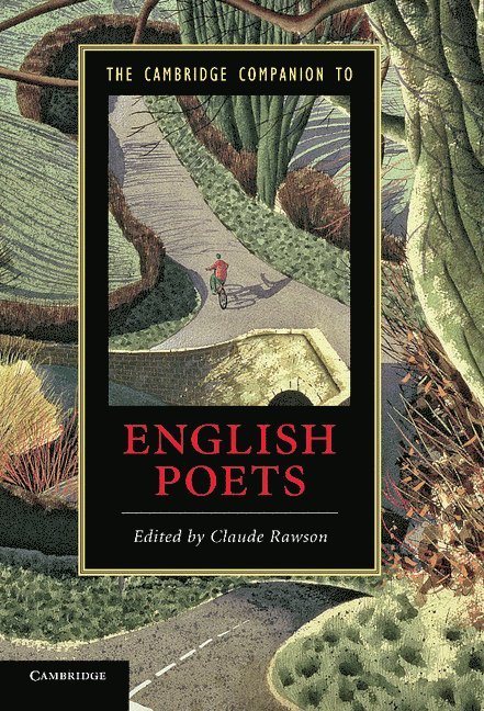 Claude Rawson, Connecticut) Rawson, Claude (Yale University, Claude Rawson - Cambridge Companion to English Poets, Inbunden