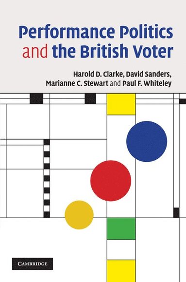 bokomslag Performance Politics and the British Voter