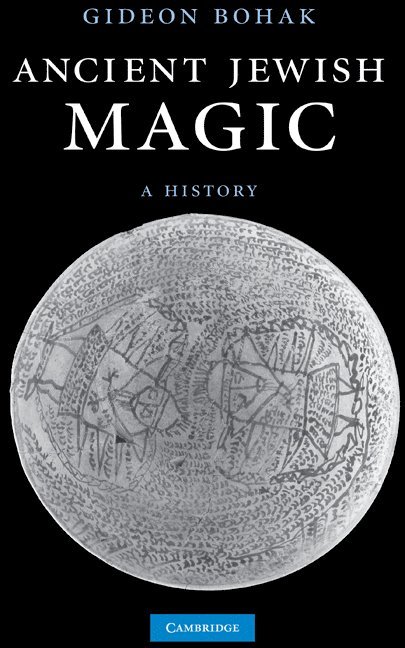 Ancient Jewish Magic 1