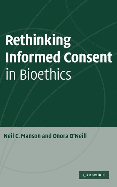 bokomslag Rethinking Informed Consent in Bioethics