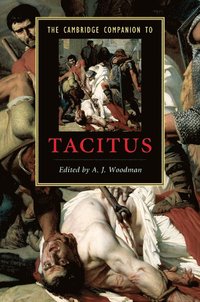 bokomslag The Cambridge Companion to Tacitus
