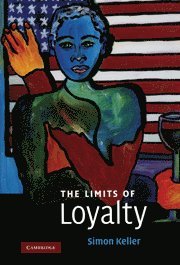 The Limits of Loyalty 1