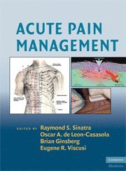 Raymond S. Sinatra, Oscar A. de Leon-Cassasola, Eugene R. Viscusi, Brian Ginsberg, New York) de Leon-Cassasola, Oscar A. (University of Rochester Medical Center - Acute Pain Management, Inbunden