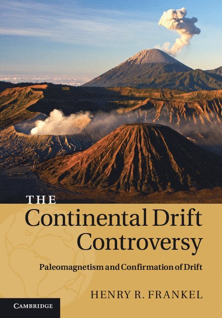 The Continental Drift Controversy 1