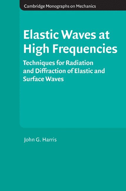 Elastic Waves at High Frequencies 1