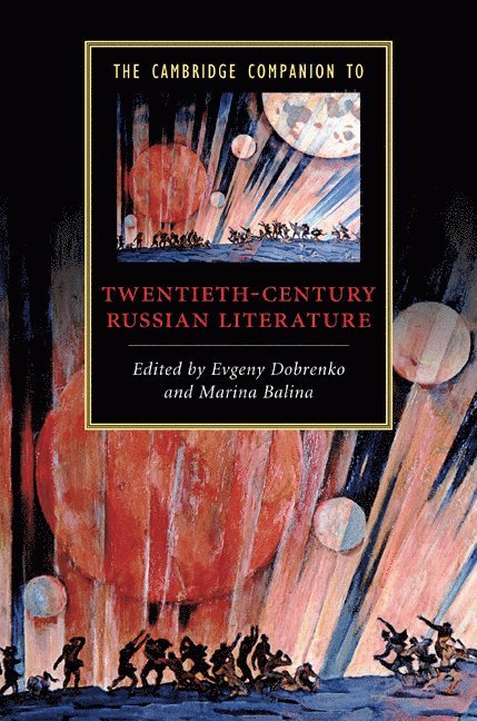 The Cambridge Companion to Twentieth-Century Russian Literature 1