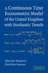 bokomslag A Continuous Time Econometric Model of the United Kingdom with             Stochastic Trends