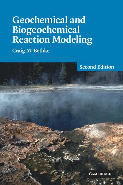 Geochemical and Biogeochemical Reaction Modeling