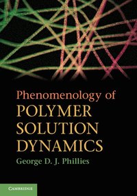 bokomslag Phenomenology of Polymer Solution Dynamics