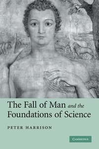 bokomslag The Fall of Man and the Foundations of Science