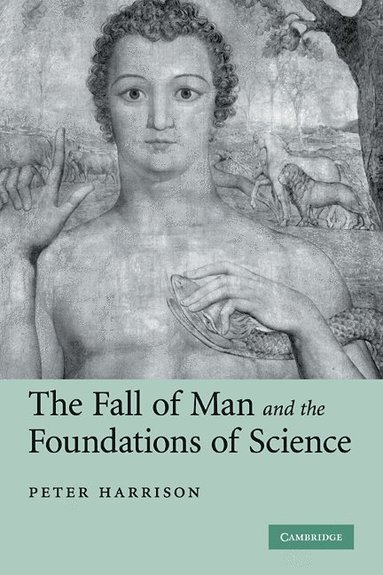 bokomslag Fall of Man and the Foundations of Science