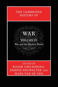 bokomslag The Cambridge History of War: Volume 4, War and the Modern World