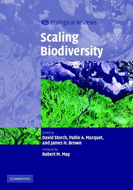 David Storch, Pablo Marquet, James Brown - SCALING BIODIVERSITY, Inbunden