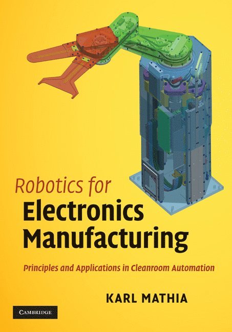 Robotics for Electronics Manufacturing 1