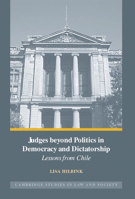 Judges beyond Politics in Democracy and Dictatorship 1