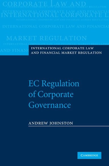 Andrew Johnston - EC Regulation of Corporate Governance, Inbunden