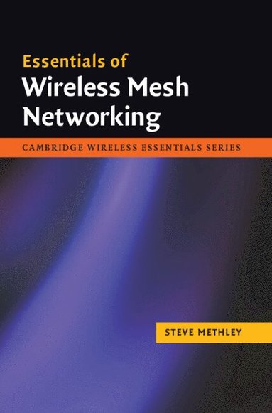 bokomslag Essentials of Wireless Mesh Networking