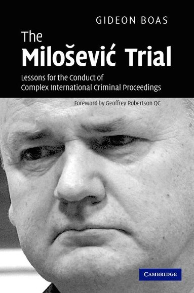 bokomslag The Milosevic Trial