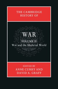 bokomslag The Cambridge History of War: Volume 2, War and the Medieval World