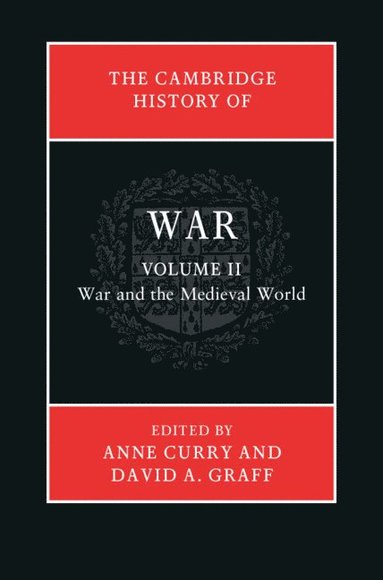 bokomslag The Cambridge History of War: Volume 2, War and the Medieval World
