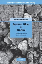 Mollie Painter-Morland - Business Ethics as Practice, Inbunden