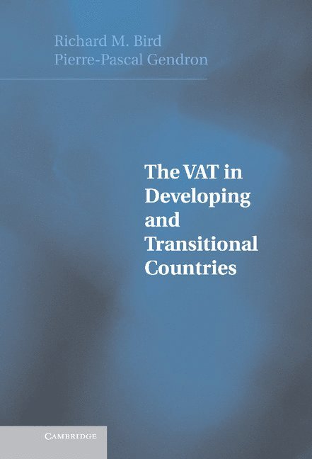 The VAT in Developing and Transitional Countries 1