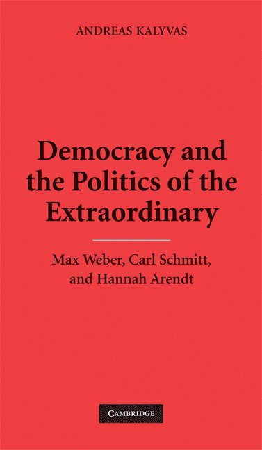 bokomslag Democracy and the Politics of the Extraordinary