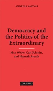 Democracy and the Politics of the Extraordinary