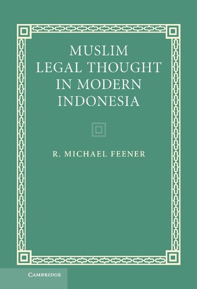 bokomslag Muslim Legal Thought in Modern Indonesia