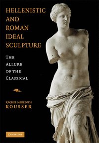 bokomslag Hellenistic and Roman Ideal Sculpture