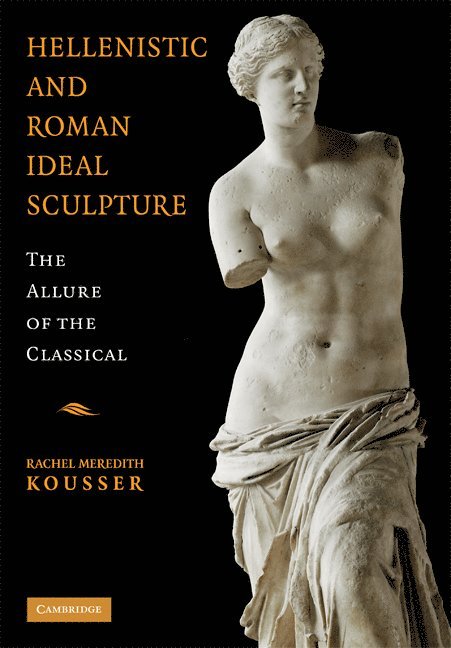 Hellenistic and Roman Ideal Sculpture 1