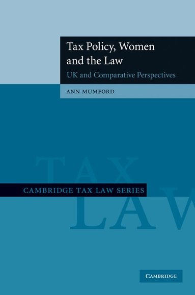 Ann Mumford - Tax Policy, Women and the Law, Inbunden