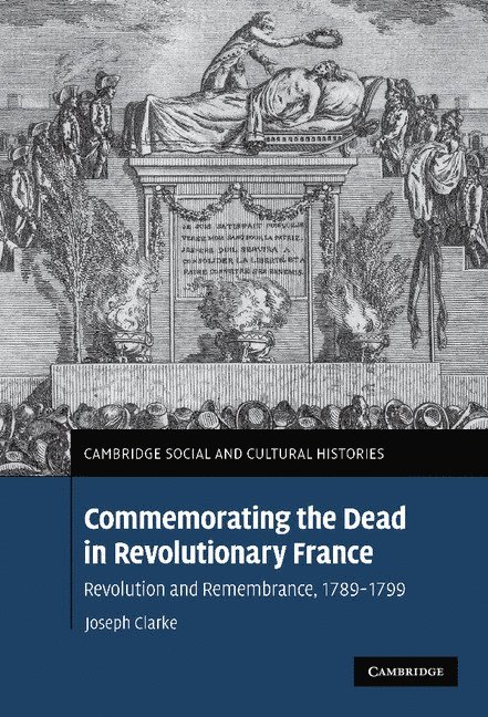 Commemorating the Dead in Revolutionary France 1
