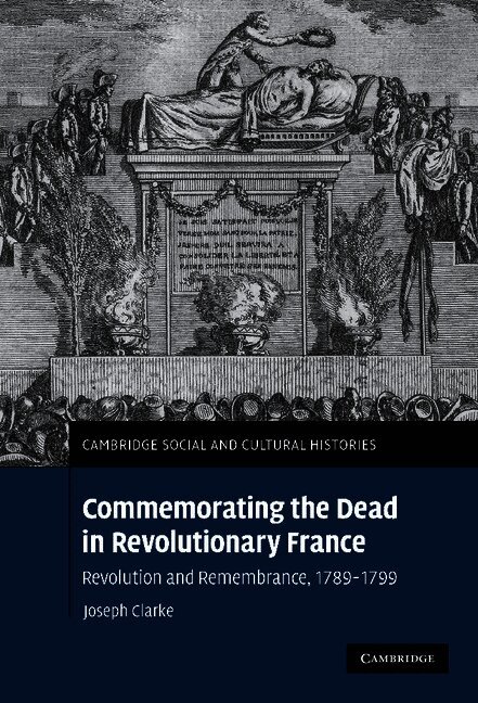 Commemorating the Dead in Revolutionary France