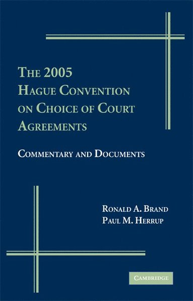 bokomslag The 2005 Hague Convention on Choice of Court Agreements