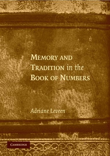 bokomslag Memory and Tradition in the Book of Numbers