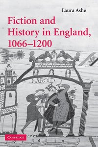 bokomslag Fiction and History in England, 1066-1200